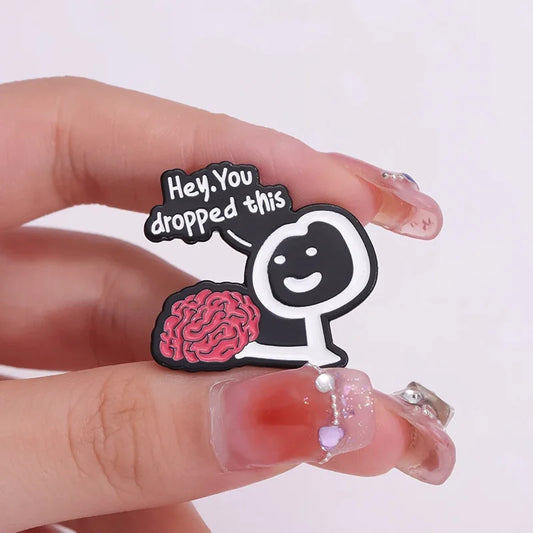 🧠 “Hey, you dropped this” pin🧠