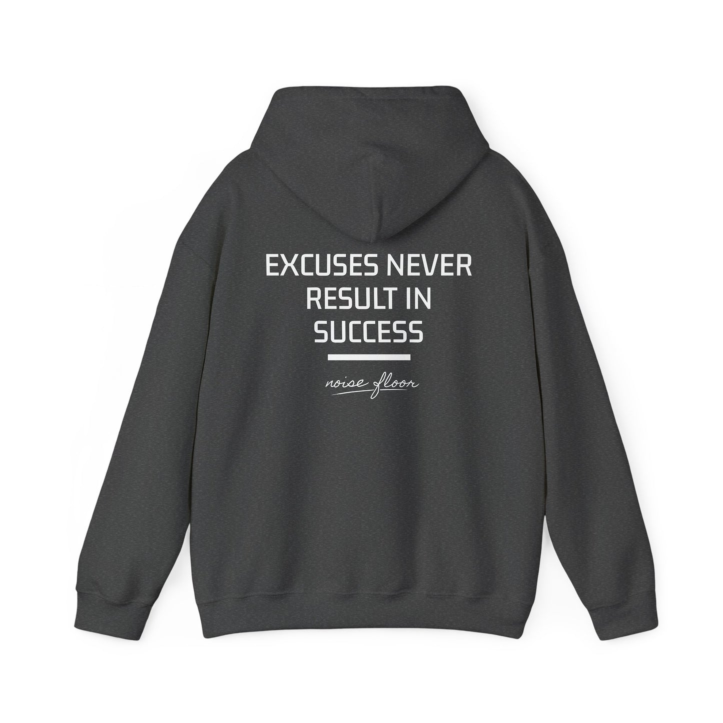 Excuses Hoodie