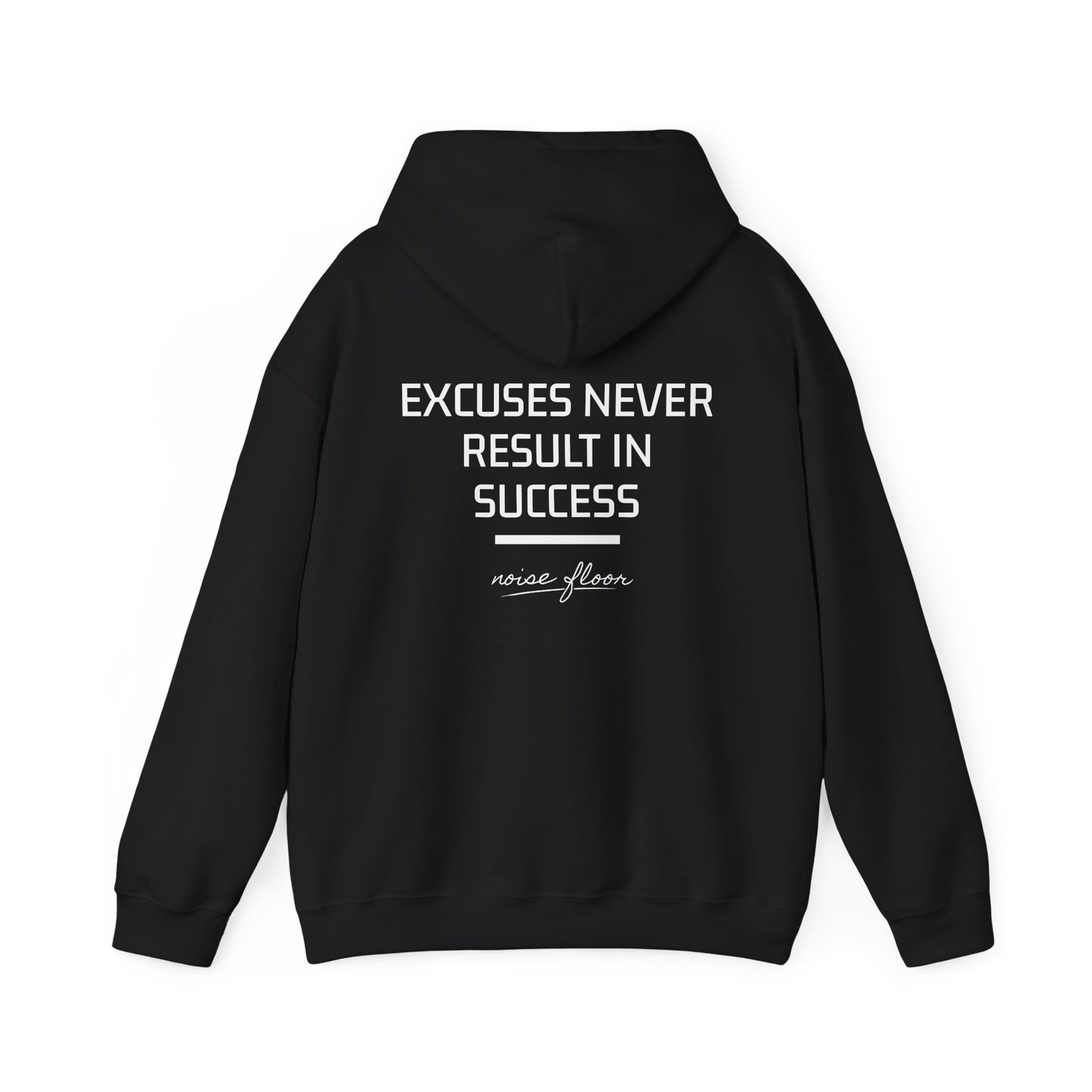 Excuses Hoodie
