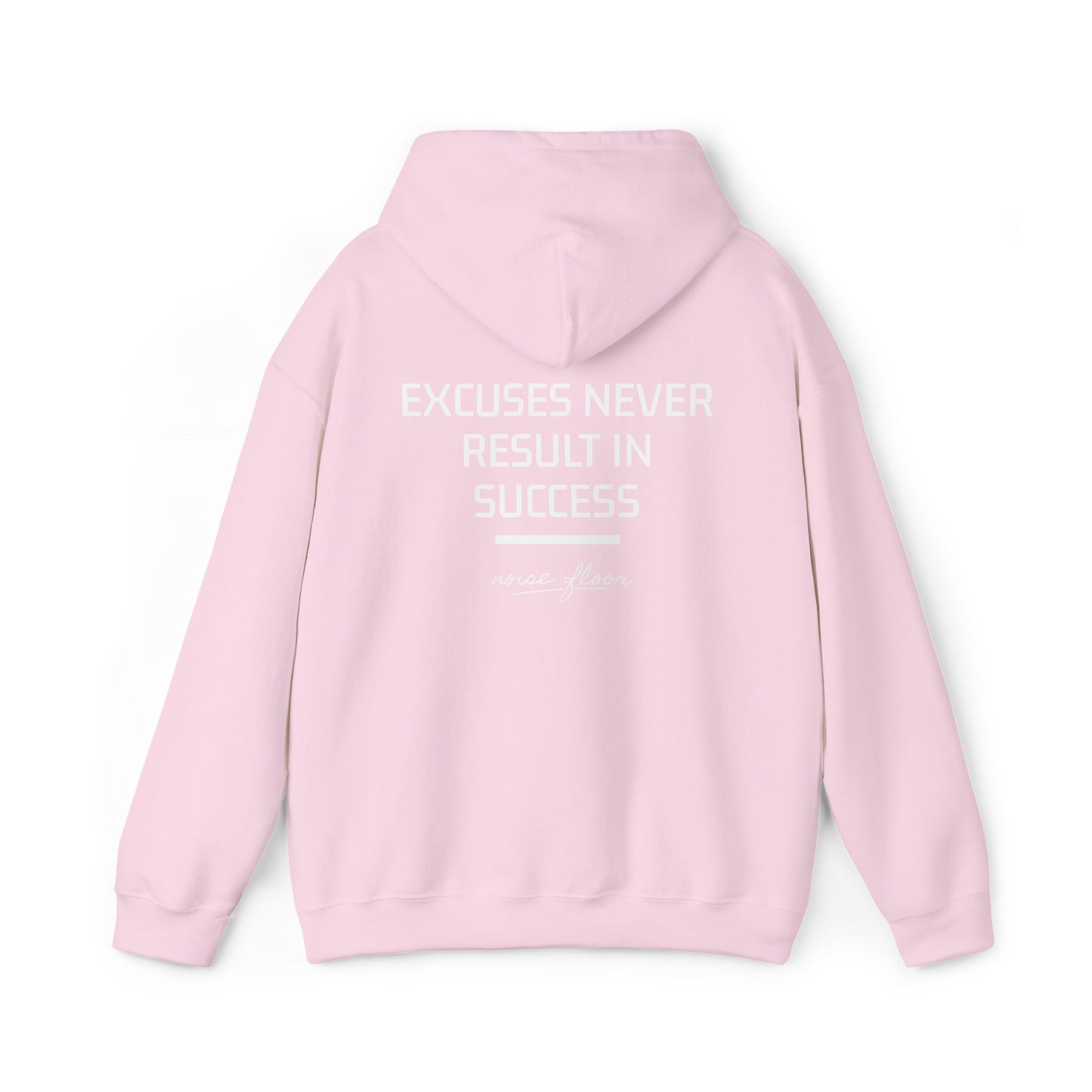 Excuses Hoodie