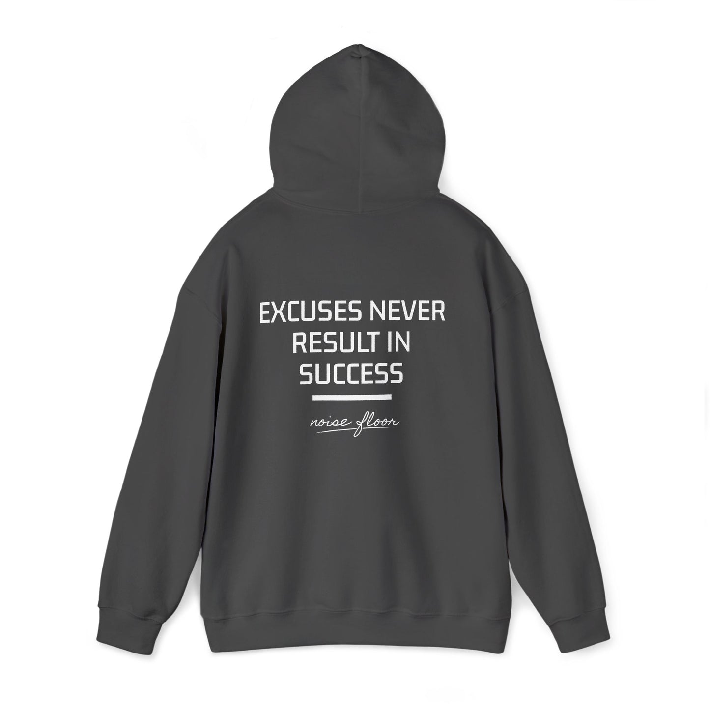 Excuses Hoodie