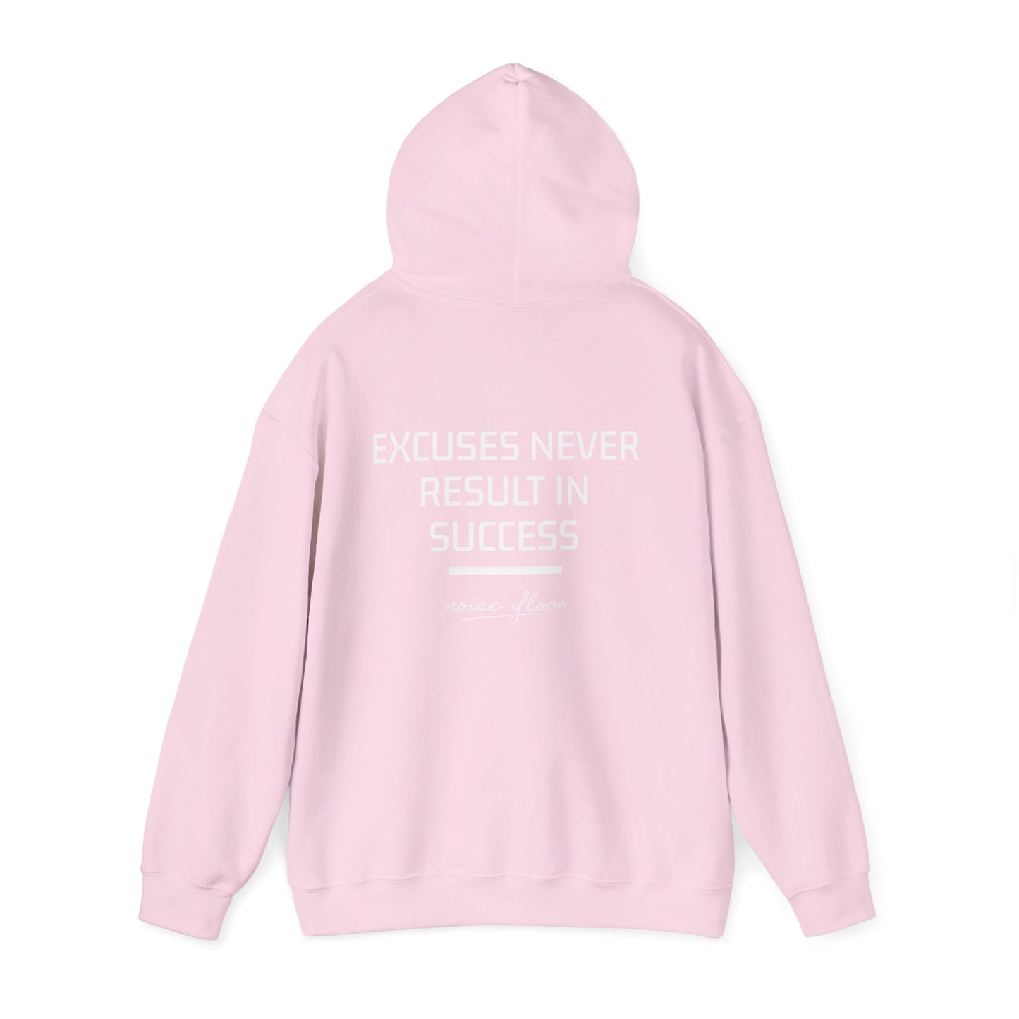 Excuses Hoodie